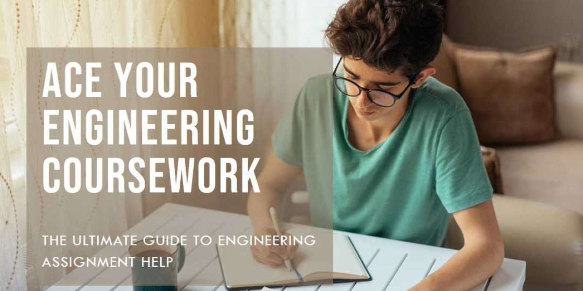 Engineering Assignment Help: A Comprehensive Guide to Master Your Engineering Projects